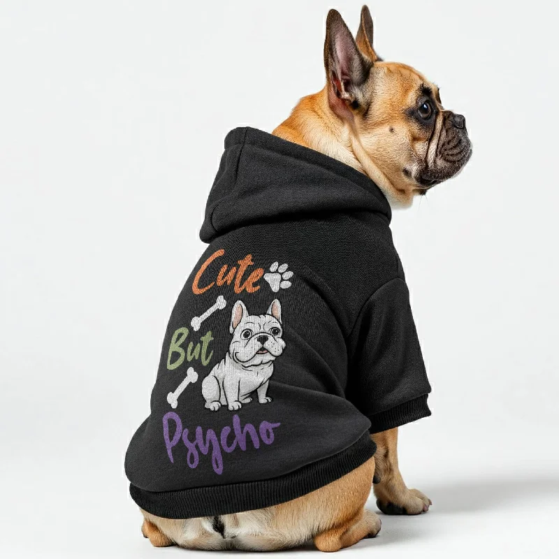 Psycho - Personalized French Bulldog Hoodies with Funny Quotes – Stylish, Cozy, and Premium 100% Cotton Psycho - Personalized French Bulldog Hoodies with Funny Quotes – Stylish, Cozy, and Premium 100% Cotton