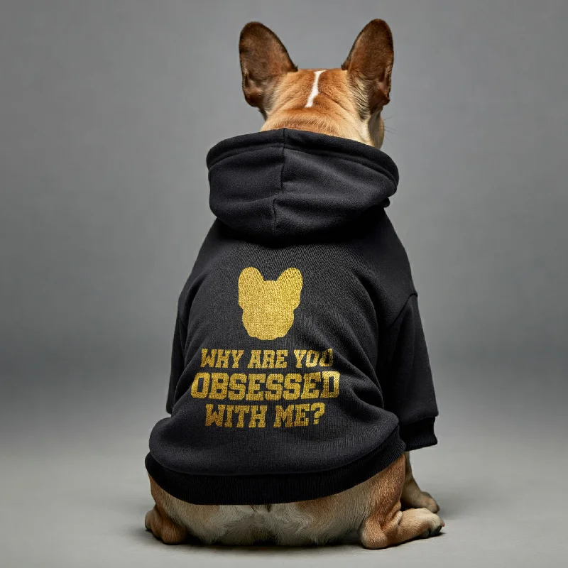 Why are you obsessed with me? - Personalized French Bulldog Hoodies with Funny Quotes – Stylish, Cozy, and Premium 100% Cotton Why are you obsessed with me? - Personalized French Bulldog Hoodies with Funny Quotes – Stylish, Cozy, and Premium 100% Cotton