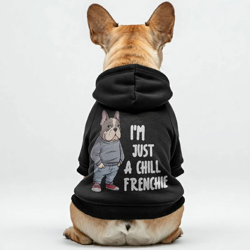 I'M JUST A CHILL FRENCHIE - Personalized French Bulldog Hoodies with Funny Quotes – Stylish, Cozy, and Premium 100% Cotton I'M JUST A CHILL FRENCHIE - Personalized French Bulldog Hoodies with Funny Quotes – Stylish, Cozy, and Premium 100% Cotton
