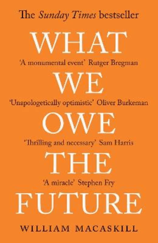 ---What We Owe The Future